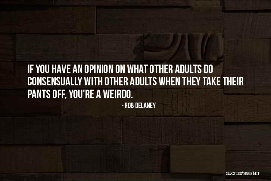 Hysterically Blind Quotes By Rob Delaney Hysterically Blind Quotes By Rob Delaney