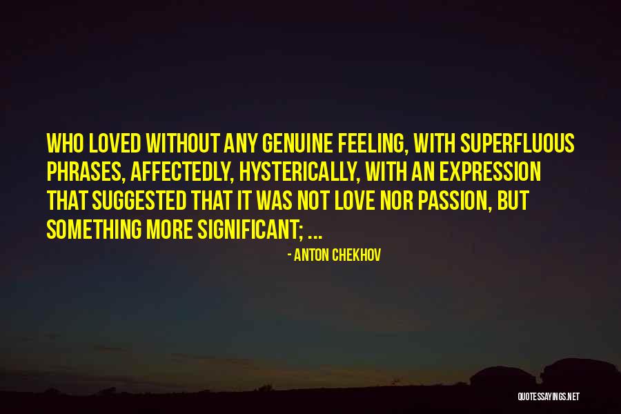Hysterically Quotes By Anton Chekhov Hysterically Quotes By Anton Chekhov