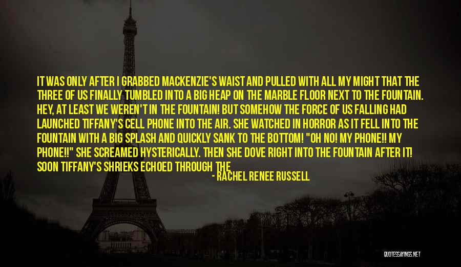 Hysterically Quotes By Rachel Renee Russell Hysterically Quotes By Rachel Renee Russell