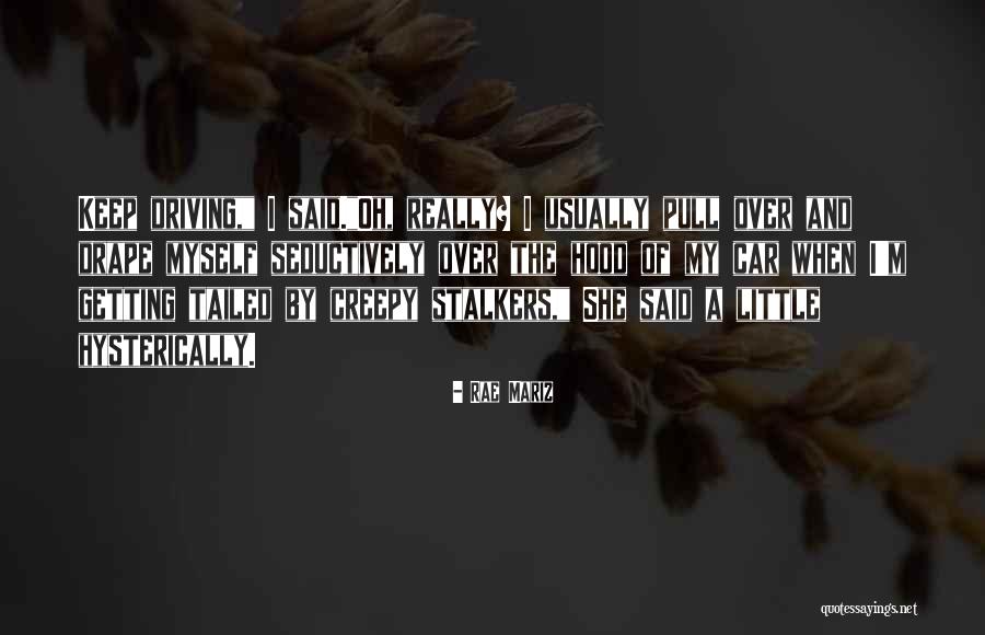 Hysterically Quotes By Rae Mariz Hysterically Quotes By Rae Mariz