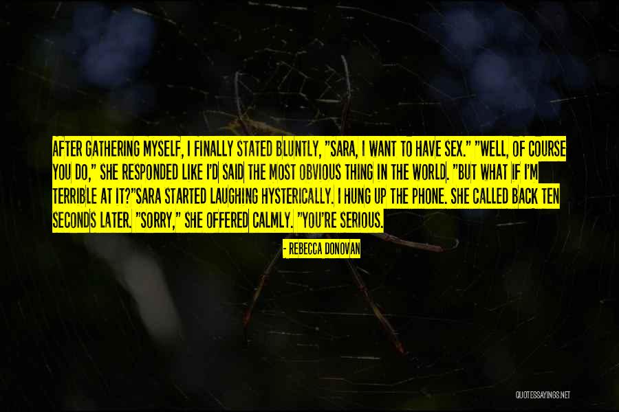 Hysterically Quotes By Rebecca Donovan Hysterically Quotes By Rebecca Donovan