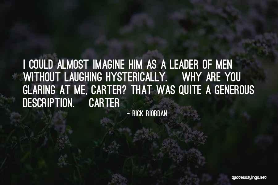 Hysterically Quotes By Rick Riordan Hysterically Quotes By Rick Riordan