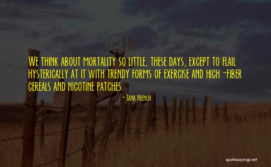 Hysterically Quotes By Tana French Hysterically Quotes By Tana French