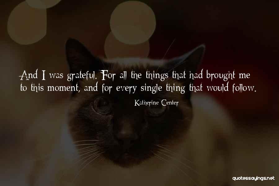 Hytanica Quotes By Katherine Center Hytanica Quotes By Katherine Center