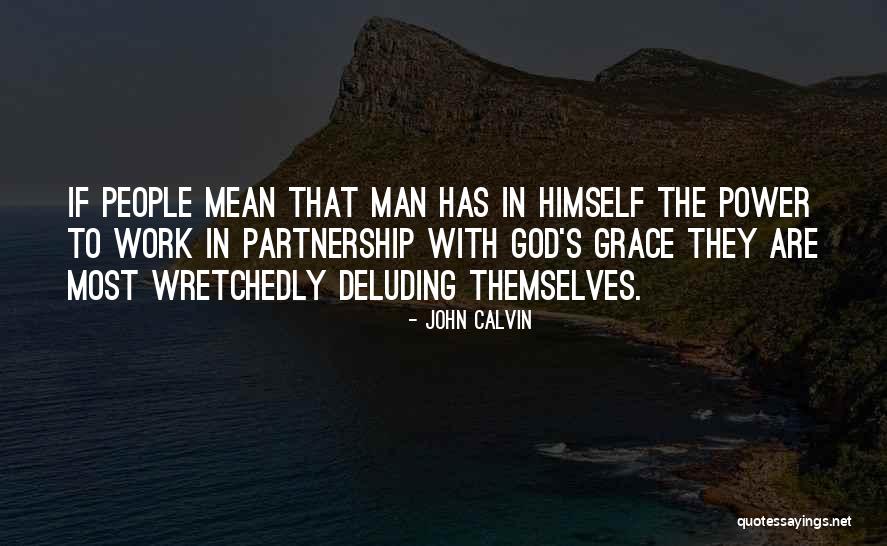 Hythe Quotes By John Calvin Hythe Quotes By John Calvin