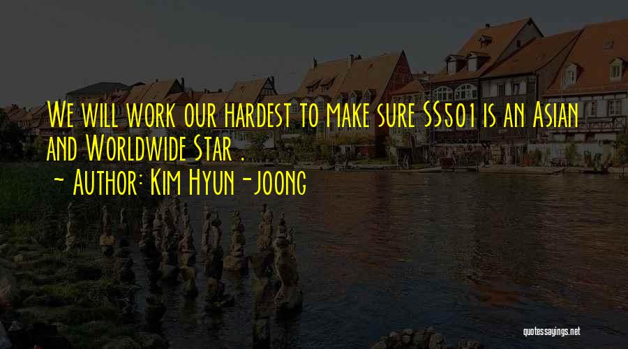 Hyun Joong Quotes By Kim Hyun-joong