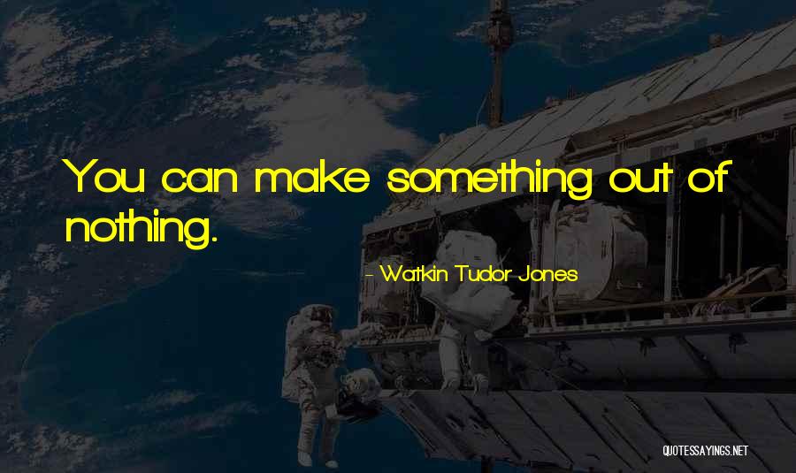 Hyungjin Quotes By Watkin Tudor Jones