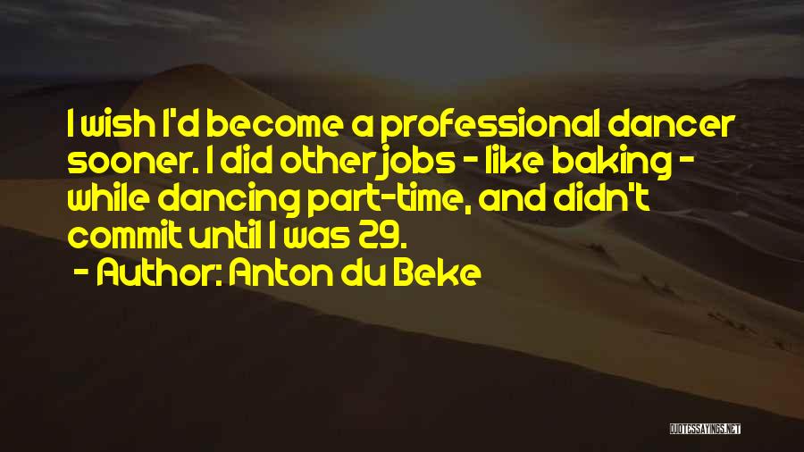 Hyuuga Hiashi Quotes By Anton Du Beke