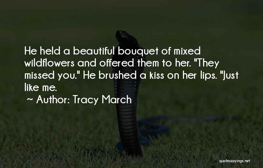 Hyves Quotes By Tracy March