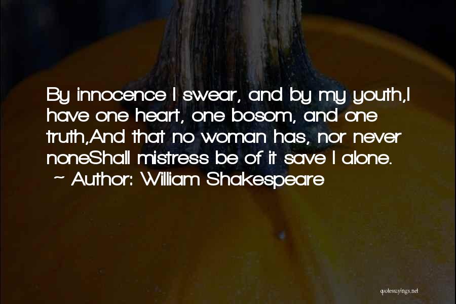 Hyves Quotes By William Shakespeare