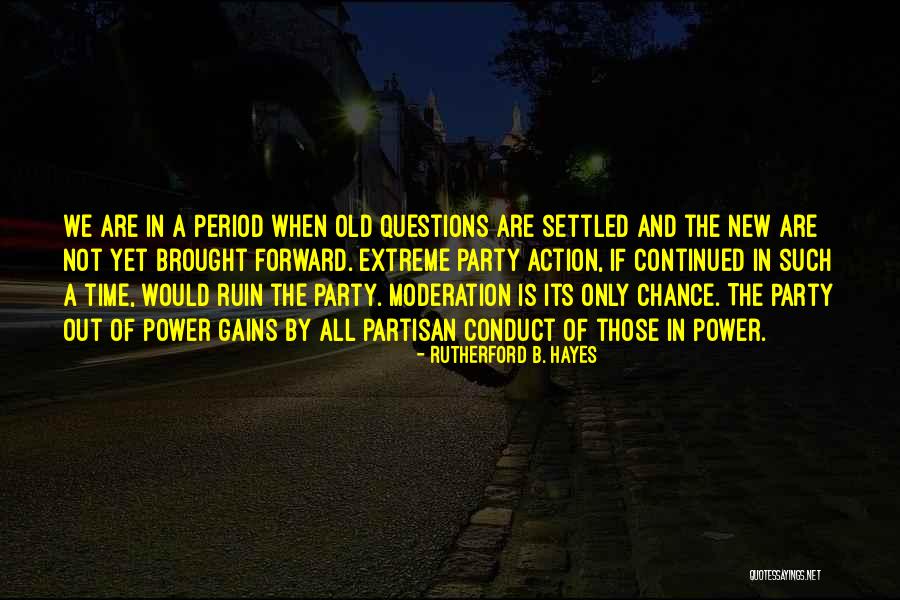 Hyvin Menee Quotes By Rutherford B. Hayes