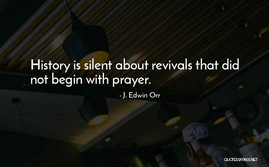 Hyvinvoinnin Quotes By J. Edwin Orr Hyvinvoinnin Quotes By J. Edwin Orr