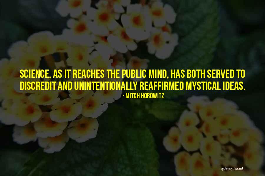 Hyvinvoinnin Quotes By Mitch Horowitz Hyvinvoinnin Quotes By Mitch Horowitz