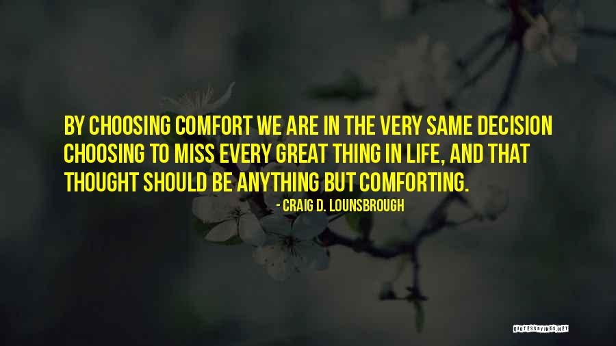 Hzamplaza Quotes By Craig D. Lounsbrough Hzamplaza Quotes By Craig D. Lounsbrough
