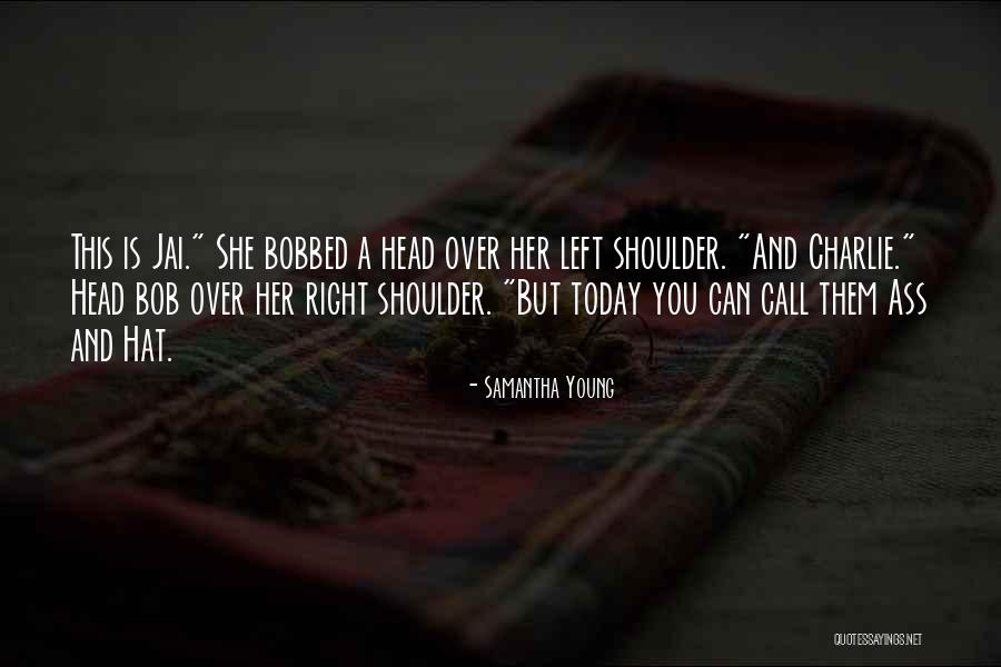 Hznll Quotes By Samantha Young Hznll Quotes By Samantha Young