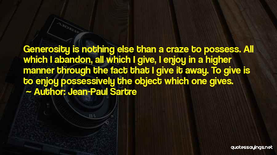 I 27ve Learned Quotes By Jean-Paul Sartre