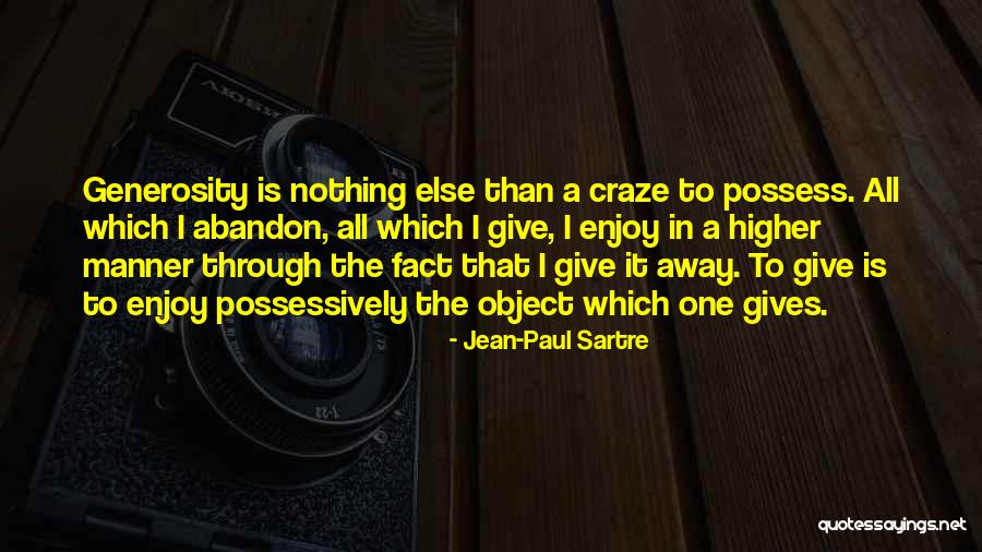 I 27ve Learned Quotes By Jean-Paul Sartre