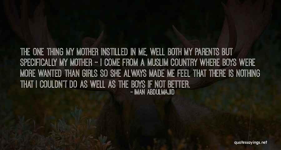 I A Country Girl Quotes By Iman Abdulmajid I A Country Girl Quotes By Iman Abdulmajid
