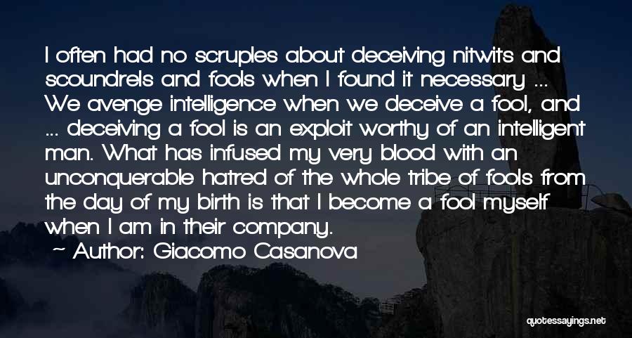 I A Fool Quotes By Giacomo Casanova