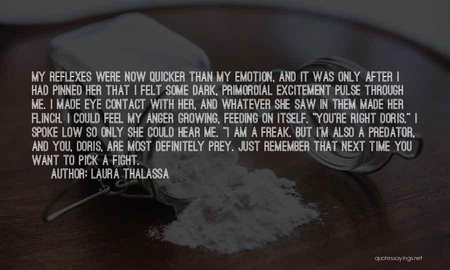 I A Freak Quotes By Laura Thalassa