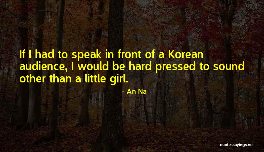 I A Girl Quotes By An Na