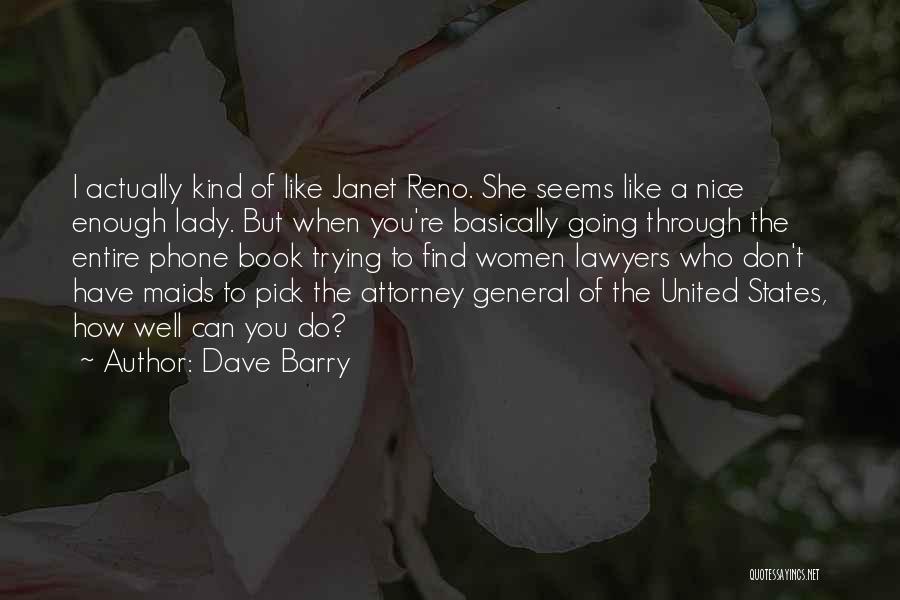 I A Lady Quotes By Dave Barry