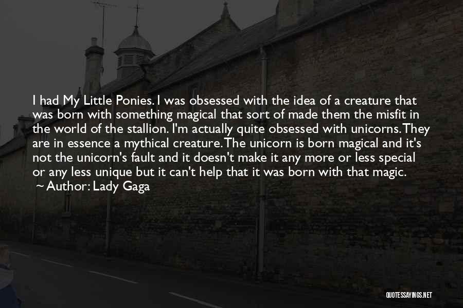 I A Lady Quotes By Lady Gaga