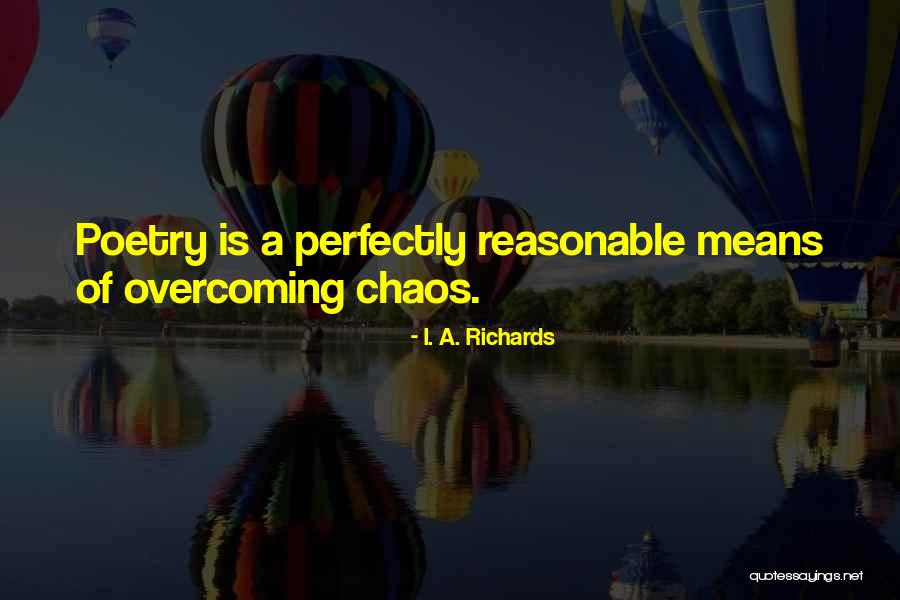 I. A. Richards Quotes 662340 I. A. Richards Quotes 662340
