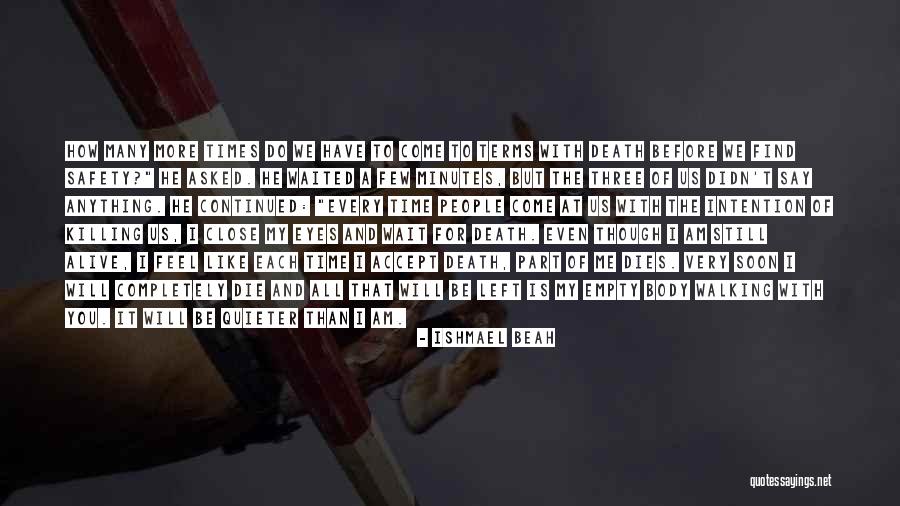 I Accept Terms Quotes By Ishmael Beah I Accept Terms Quotes By Ishmael Beah
