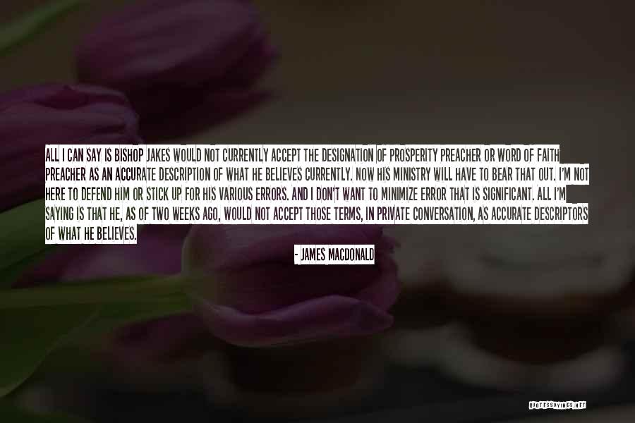 I Accept Terms Quotes By James MacDonald I Accept Terms Quotes By James MacDonald
