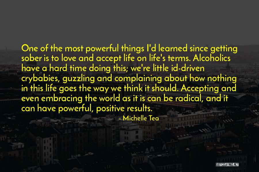 I Accept Terms Quotes By Michelle Tea I Accept Terms Quotes By Michelle Tea