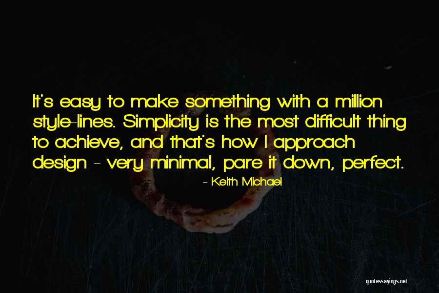 I Achieve Quotes By Keith Michael