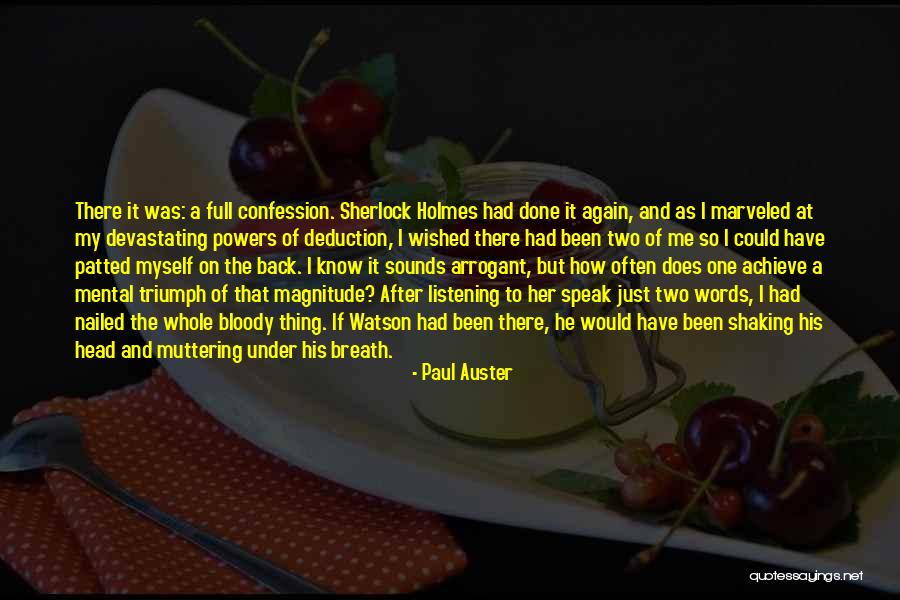 I Achieve Quotes By Paul Auster