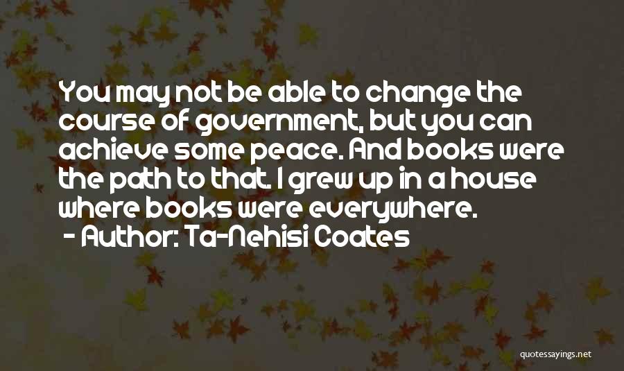 I Achieve Quotes By Ta-Nehisi Coates
