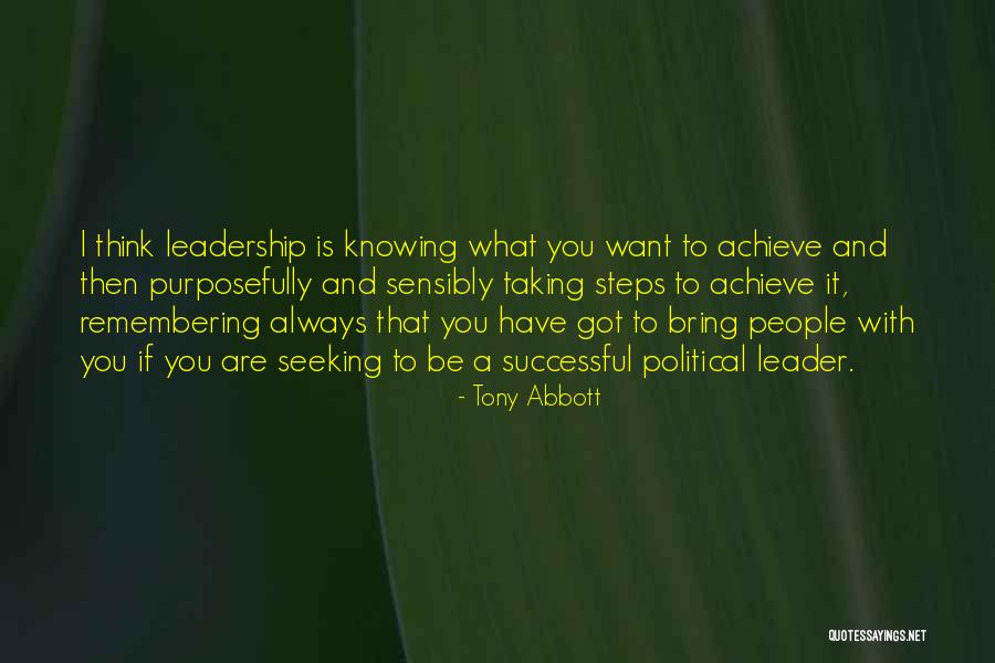 I Achieve Quotes By Tony Abbott