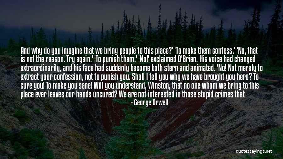 I Act Stupid Quotes By George Orwell I Act Stupid Quotes By George Orwell