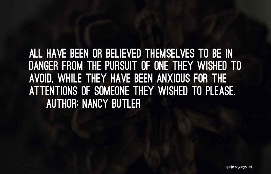 I Actually Believed You Quotes By Nancy Butler