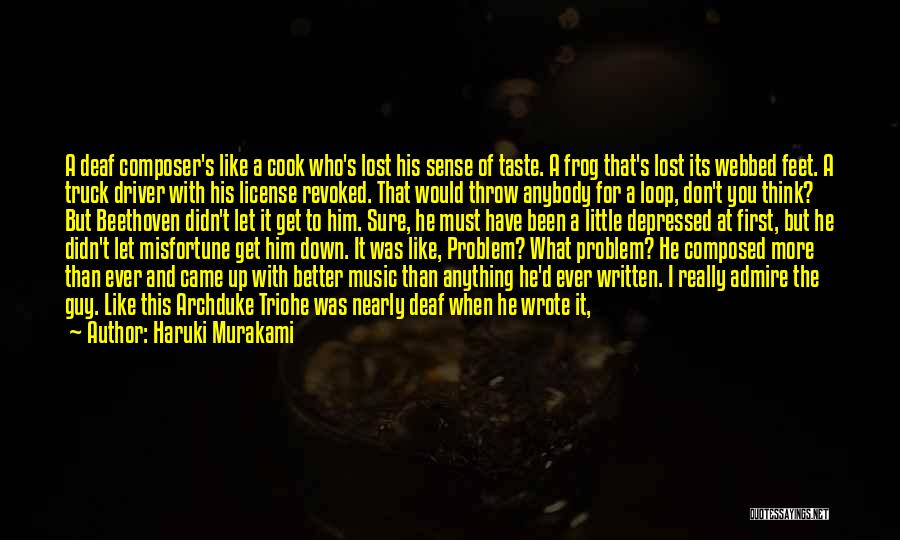 I Admire You Quotes By Haruki Murakami