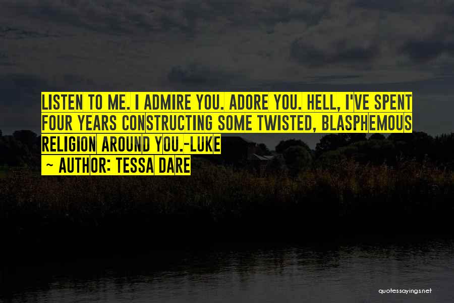 I Admire You Quotes By Tessa Dare