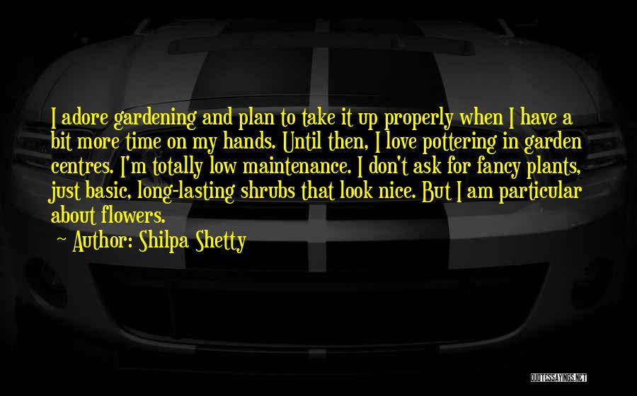 I Adore You Long Quotes By Shilpa Shetty