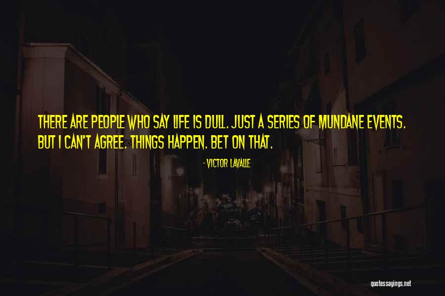 I Agree Quotes By Victor LaValle I Agree Quotes By Victor LaValle