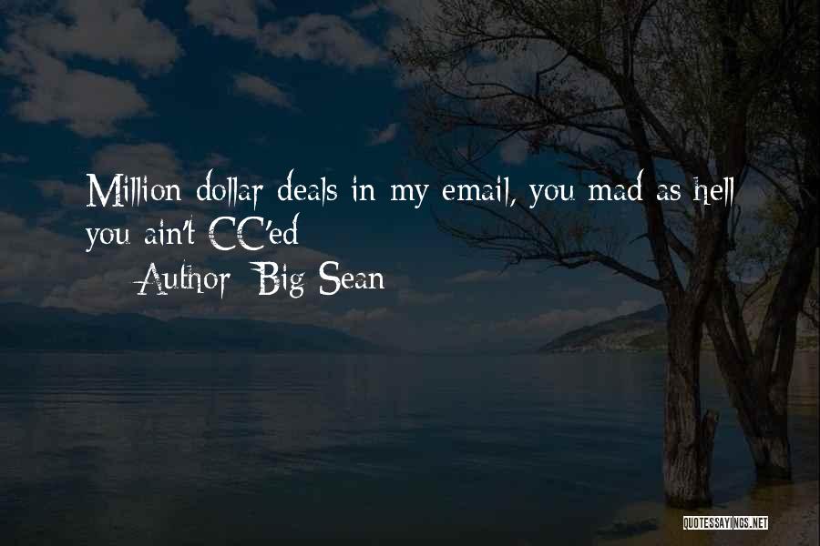 I Ain't Mad Quotes By Big Sean