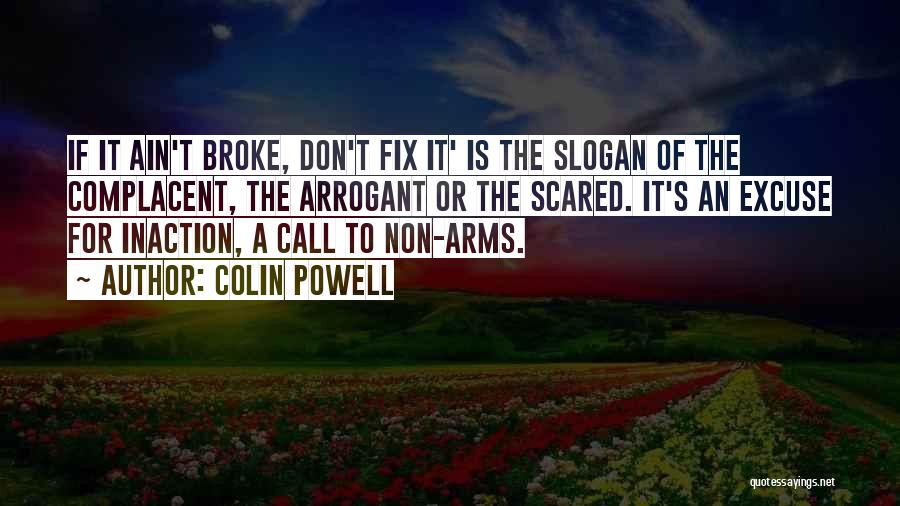 I Ain't Scared Quotes By Colin Powell