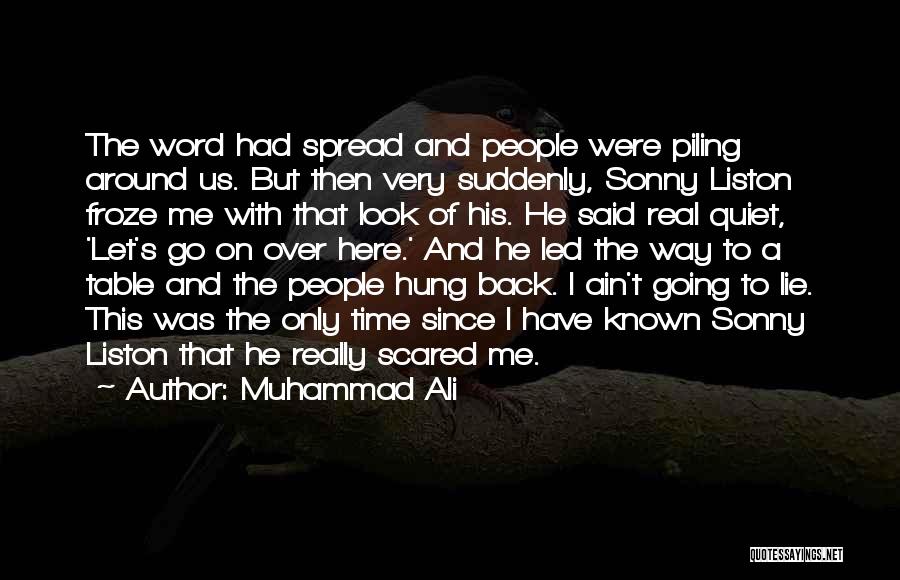 I Ain't Scared Quotes By Muhammad Ali