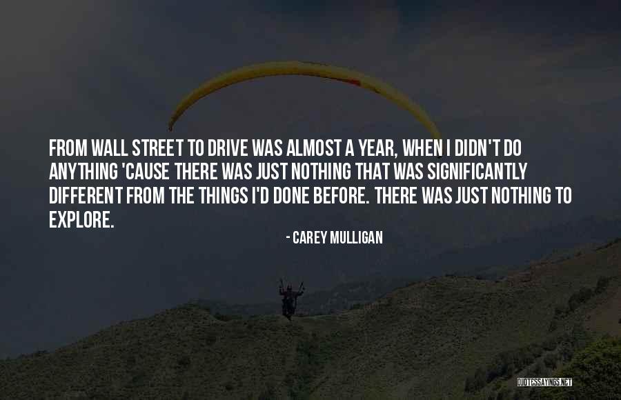 I Almost Do Quotes By Carey Mulligan I Almost Do Quotes By Carey Mulligan