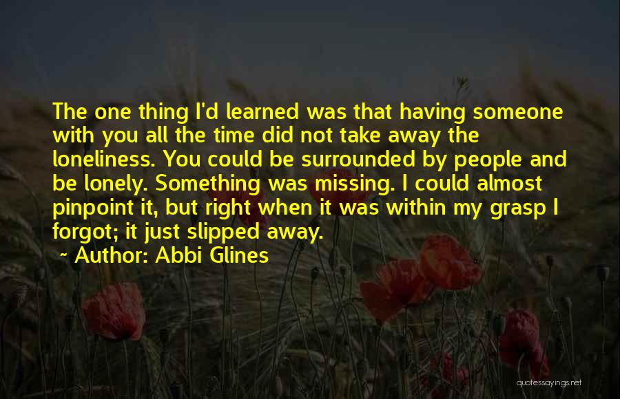 I Almost Forgot Quotes By Abbi Glines