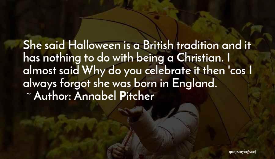 I Almost Forgot Quotes By Annabel Pitcher