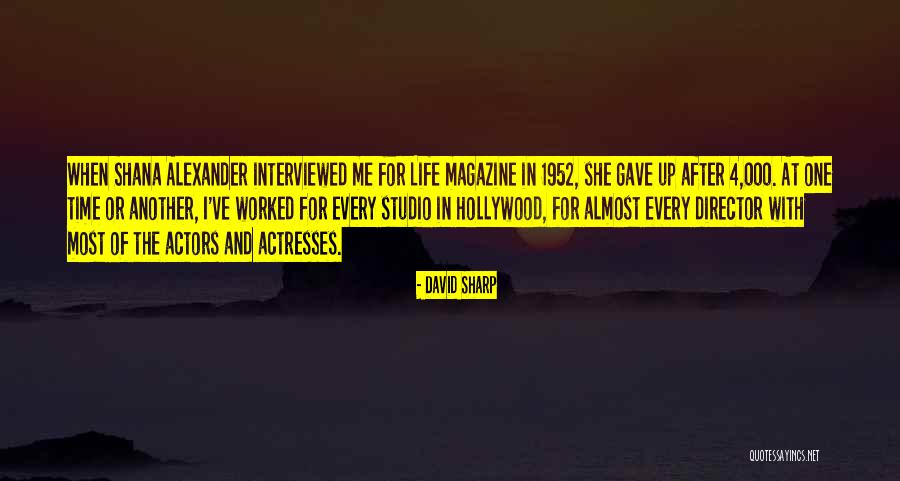 I Almost Gave Up Quotes By David Sharp I Almost Gave Up Quotes By David Sharp
