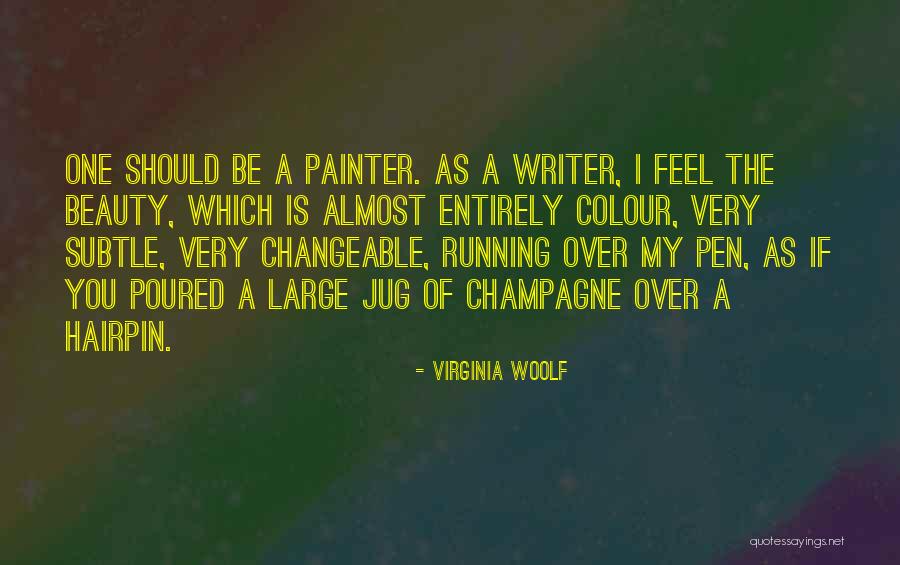 I Almost Quotes By Virginia Woolf I Almost Quotes By Virginia Woolf