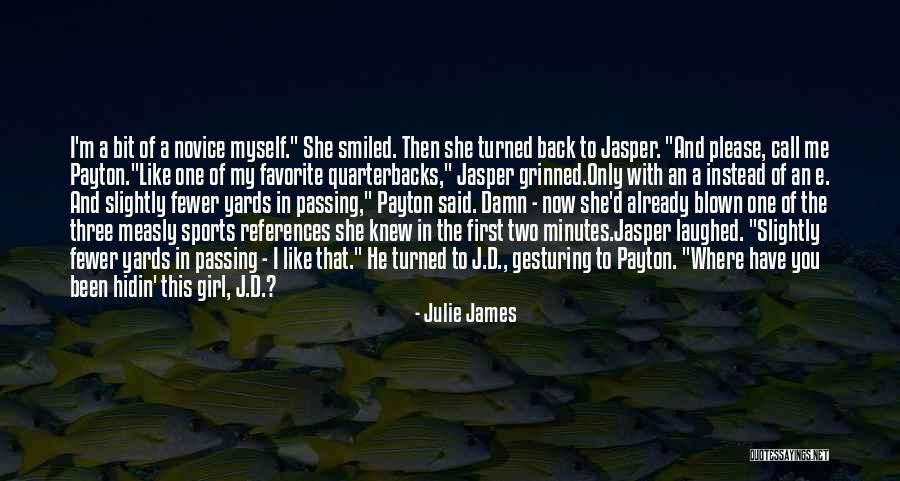 I Already Knew Quotes By Julie James